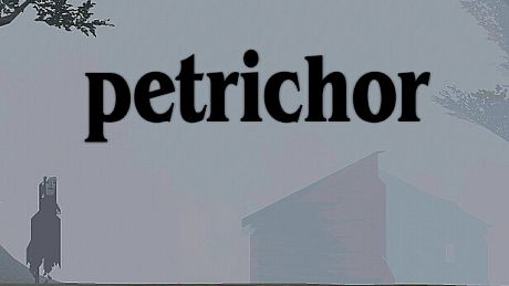 petrichor Game