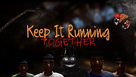 Keep It Running: Together