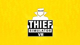 Thief Simulator VR