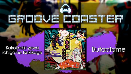 Groove Coaster - Kakoi naki yowa ichigo no tsukikage DLC
