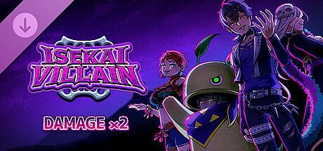 Damage x2 - Isekai Villain DLC