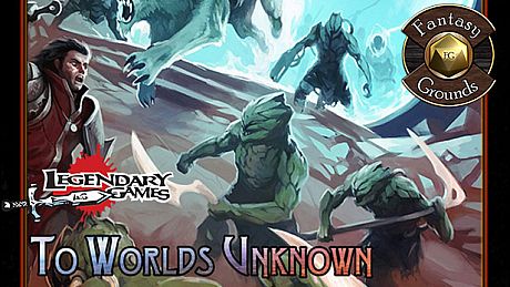 Fantasy Grounds - Legendary Planet: To Worlds Unknown (SFRPG) DLC
