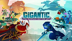 Gigantic: Rampage Edition