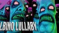 Albino Lullaby: Episode 3
