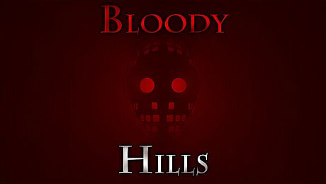 Bloody Hills Game