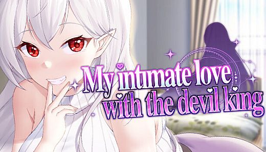 My intimate love with the devil king