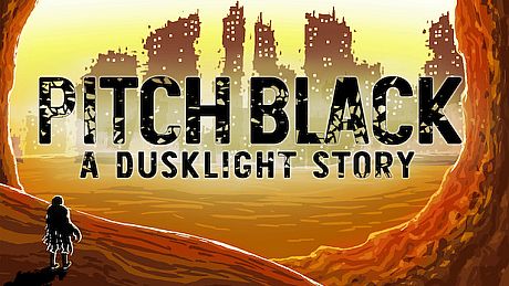 Pitch Black: A Dusklight Story - Episode One Game