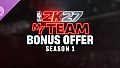 NBA 2K27 MyTEAM Bonus Offer: Season 1