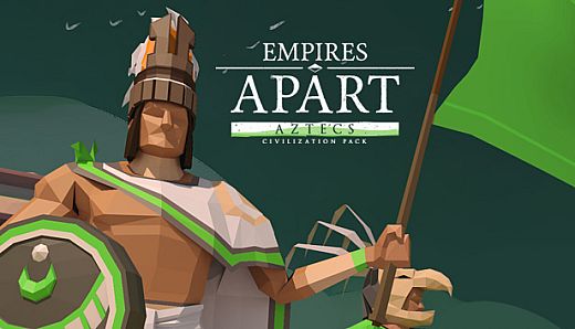 Empires Apart - Aztec Civilization Pack