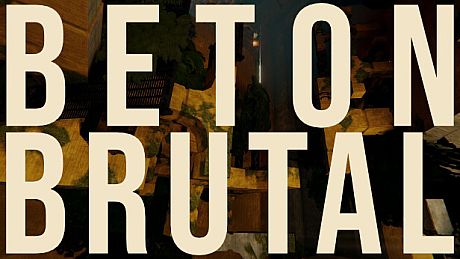 BETON BRUTAL Game