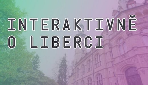 Interaktivně o Liberci