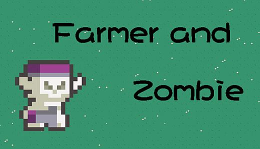 Farmer and Zombie