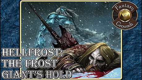 Fantasy Grounds - Hellfrost: The Frost Giant's Hold (Savage Worlds) DLC