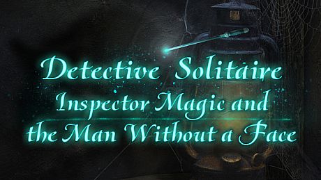 Detective Solitaire Inspector Magic and the Man Without Face Game