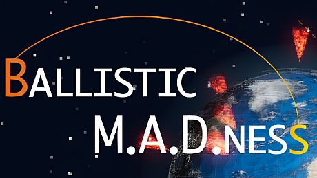 Ballistic M.A.D.ness Game