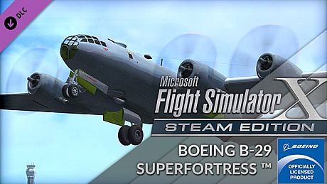 FSX Steam Edition: Boeing B-29 Superfortress Add-On DLC