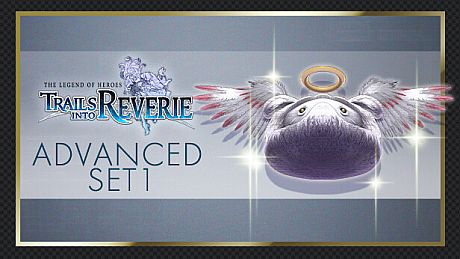 The Legend of Heroes: Trails into Reverie - Advanced Set 1 DLC