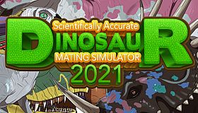 Scientifically Accurate Dinosaur Mating Simulator 2021