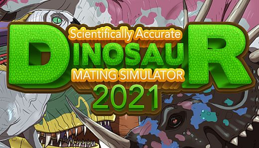 Scientifically Accurate Dinosaur Mating Simulator 2021