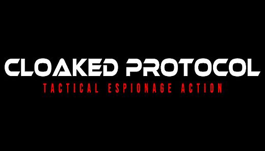 Cloaked Protocol: Stealth Action Thriller