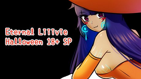 Eternal Liiivie- Halloween 18+ SP DLC