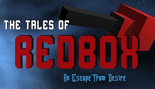 The Tales of Redbox: An Escape From Desire