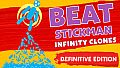 Beat Stickman: Infinity Clones - Definitive Edition