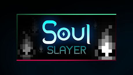 Soul Slayer Game