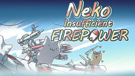Neko:Insufficient FIREPOWER Game