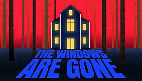 The Windows Are Gone