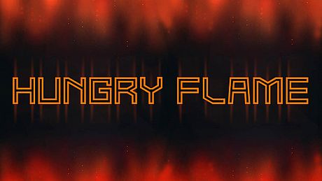 Hungry Flame