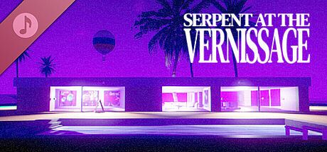 SERPENT AT THE VERNISSAGE Soundtrack DLC