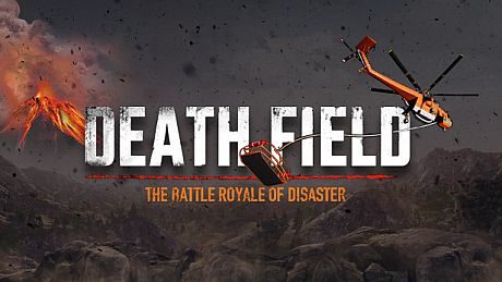 DEATH FIELD: The Battle Royale of Disaster Game