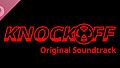 KNOCKOFF Soundtrack