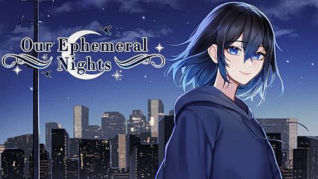 Our Ephemeral Nights Game