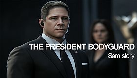The President Bodyguard: Sam story