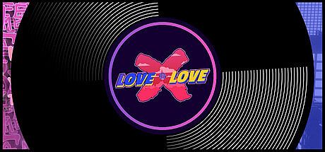 LOVE X LOVE