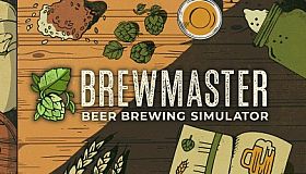 Brewmaster: Beer Brewing Simulator