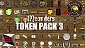Fantasy Grounds - Meanders Token Pack Set 3 (Token Pack)