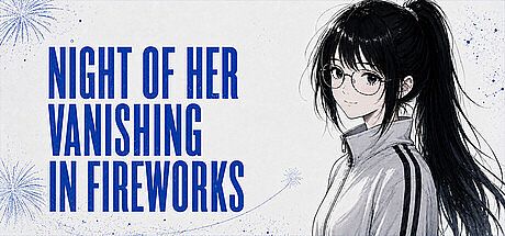 Night of her vanishing in fireworks