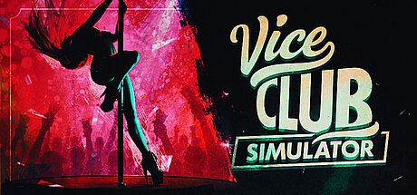 Vice Club Simulator Game