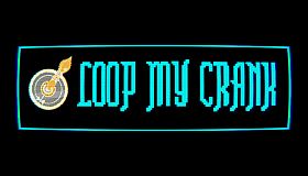 Loop My Crank