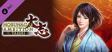 Nobunaga's Ambition: Taishi - シナリオ「次郎法師直虎」/Scenario "Jiro-hoshi Naotora" DLC