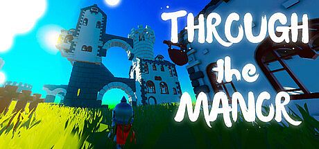 Through The Manor Game
