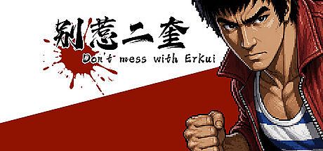 Don't mess with Er Kui Game