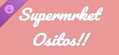 Supermrket: Ositos!! DLC