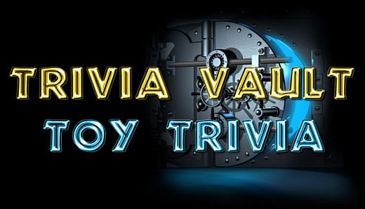 Trivia Vault: Toy Trivia