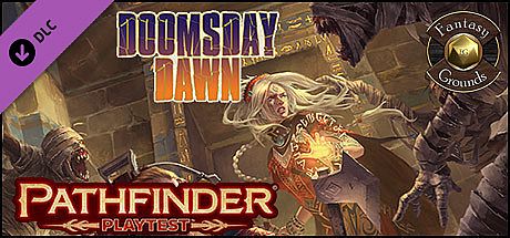 Fantasy Grounds - Pathfinder Playtest Adventure: Doomsday Dawn (PFRPG) DLC