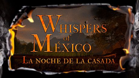 Whispers of Mexico: La noche de la casada Game