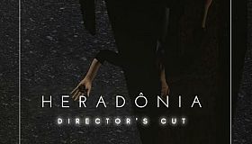 HERADÔNIA Director's cut